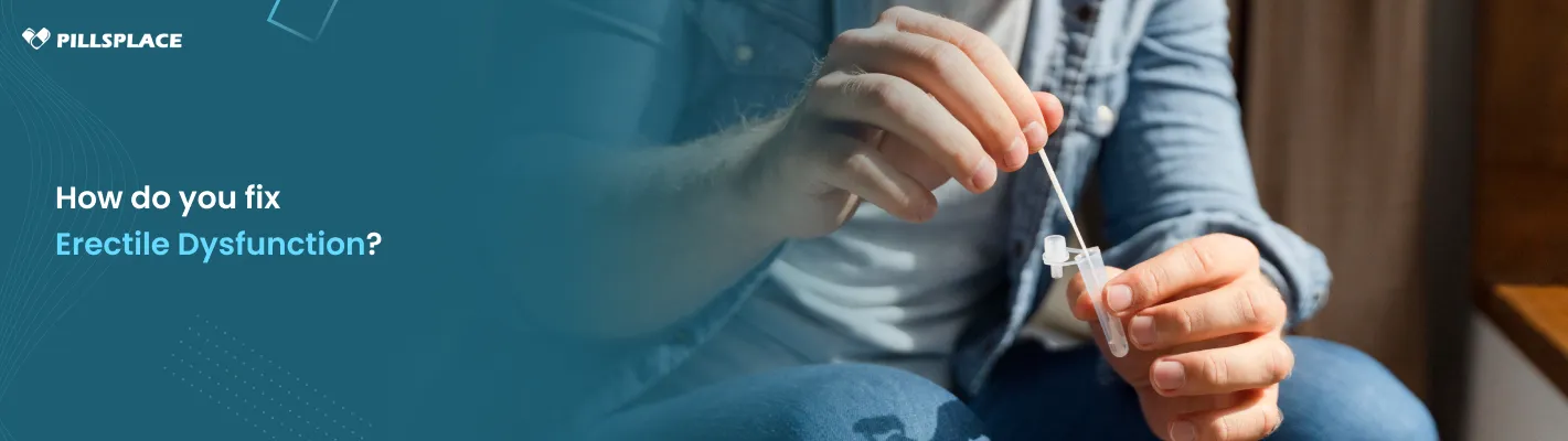 How Do You Fix Erectile Dysfunction