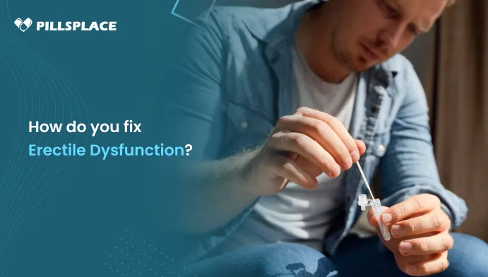 How Do You Fix Erectile Dysfunction