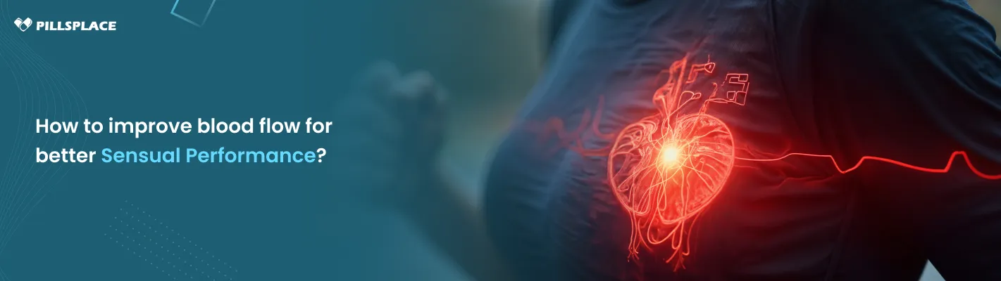 How to improve blood flow for better sensual performance