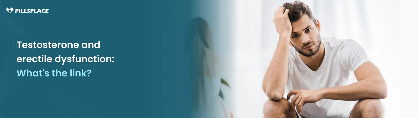 Testosterone and Erectile Dysfunction: What's the Real Link?